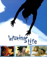 Смотреть Онлайн Пробуждение жизни / Waking Life [2001]